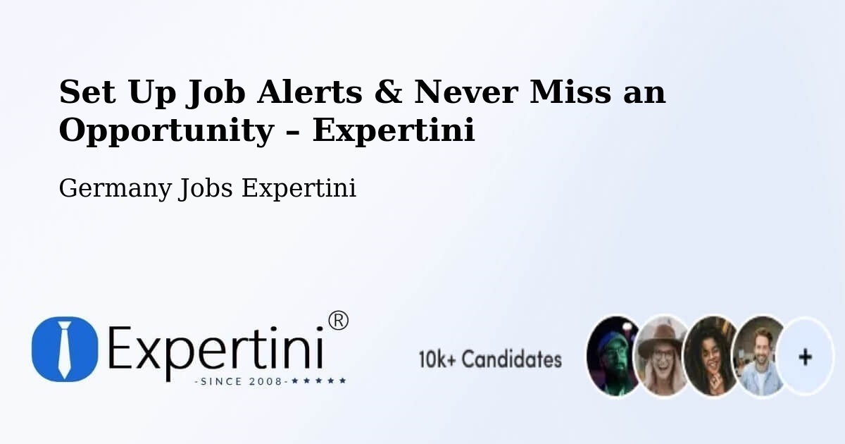 Job Alerts Guide – Get Notified About New Jobs in Binzen - Binzen, Germany Jobs Expertini