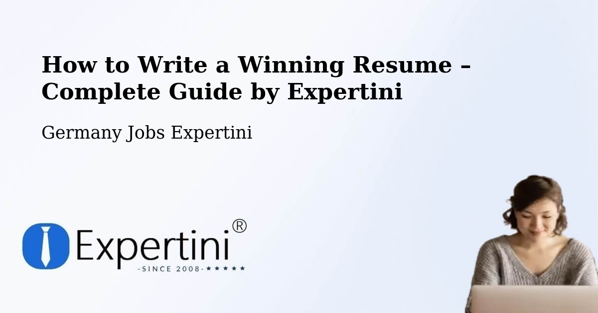 Resume Writing Guide for Job Seekers – Binzen - Binzen, Germany Jobs Expertini